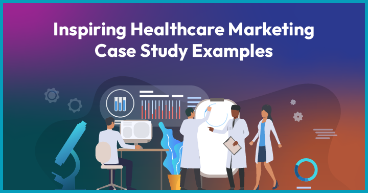 healthcare advertising case study